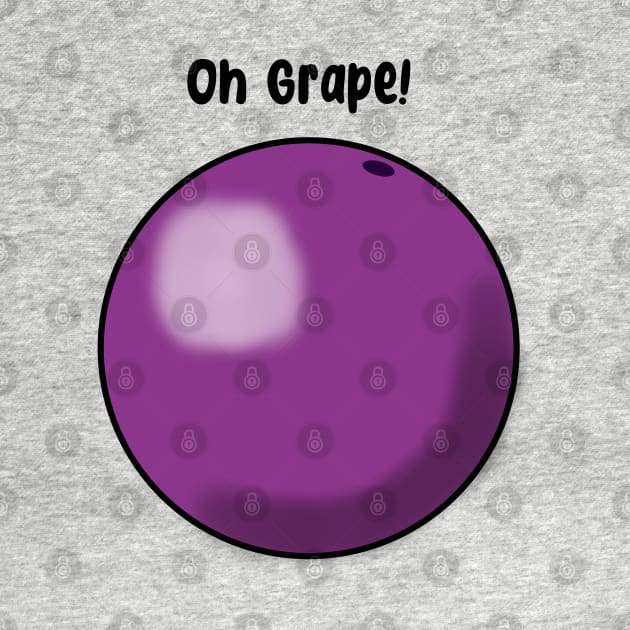 Oh Grape by JacCal Brothers